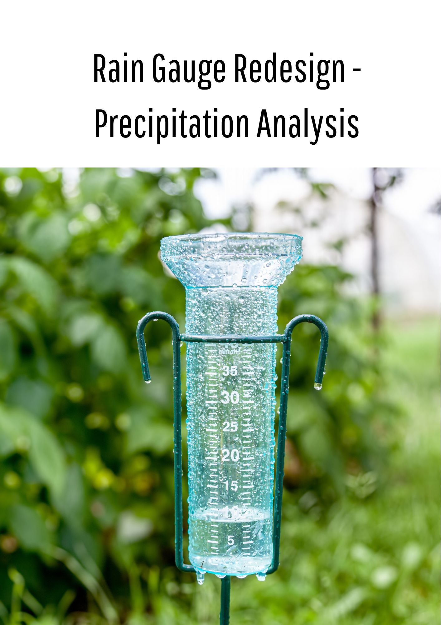Rain Gauge Redesign Precipitation Analysis. PrepYourLesson