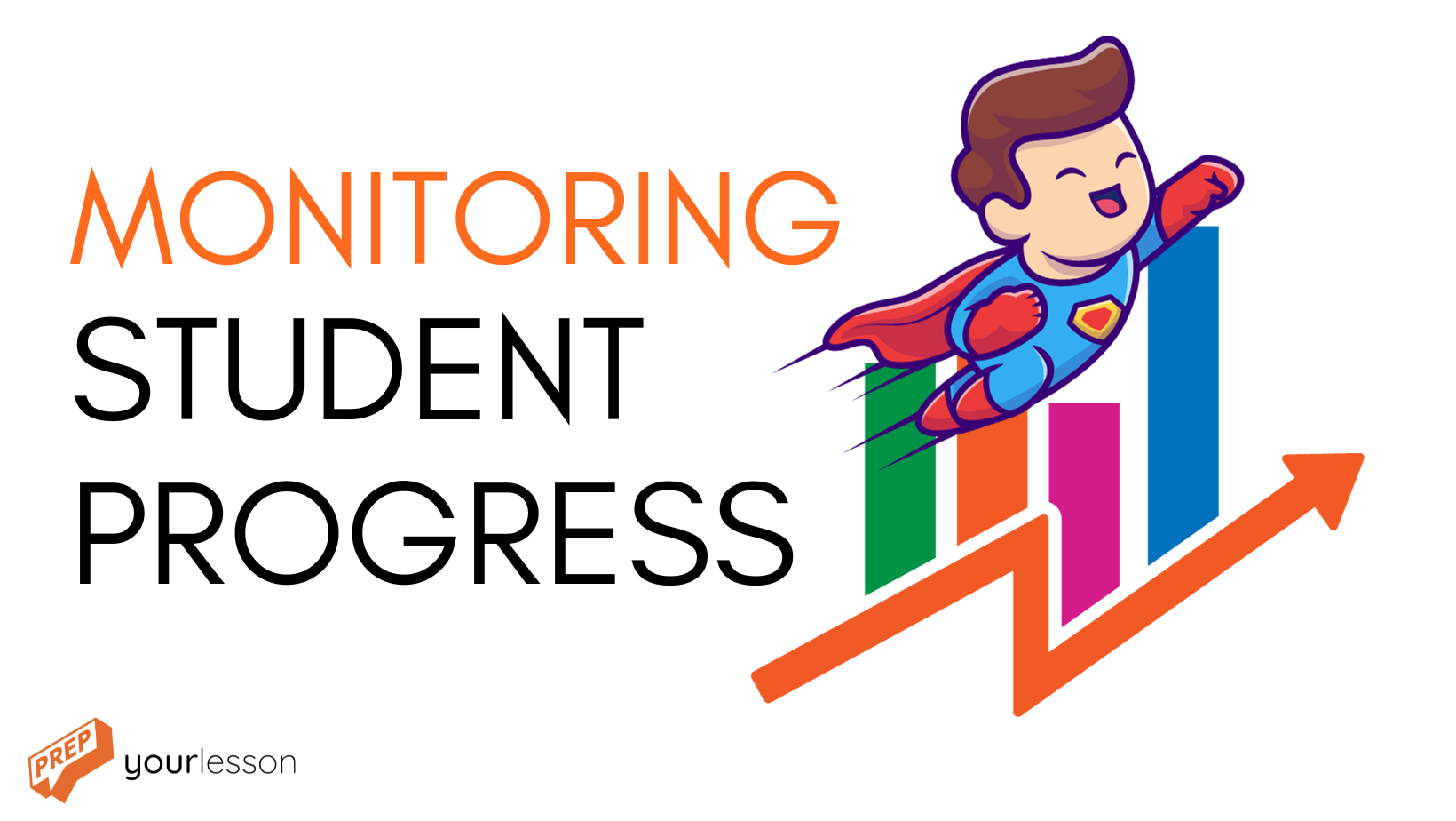 Monitoring Student Progress PrepYourLesson